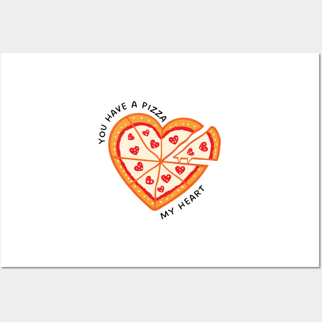 You have a pizza my heart Wall Art by medimidoodles